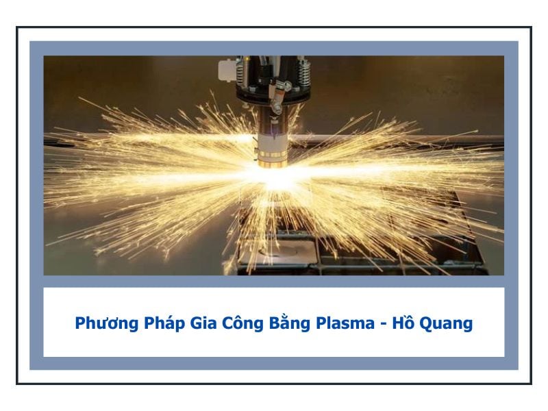 gia công bằng plasma