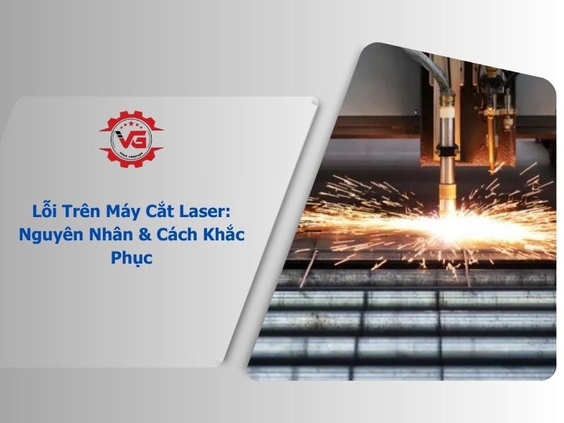 lỗi trên máy cắt laser