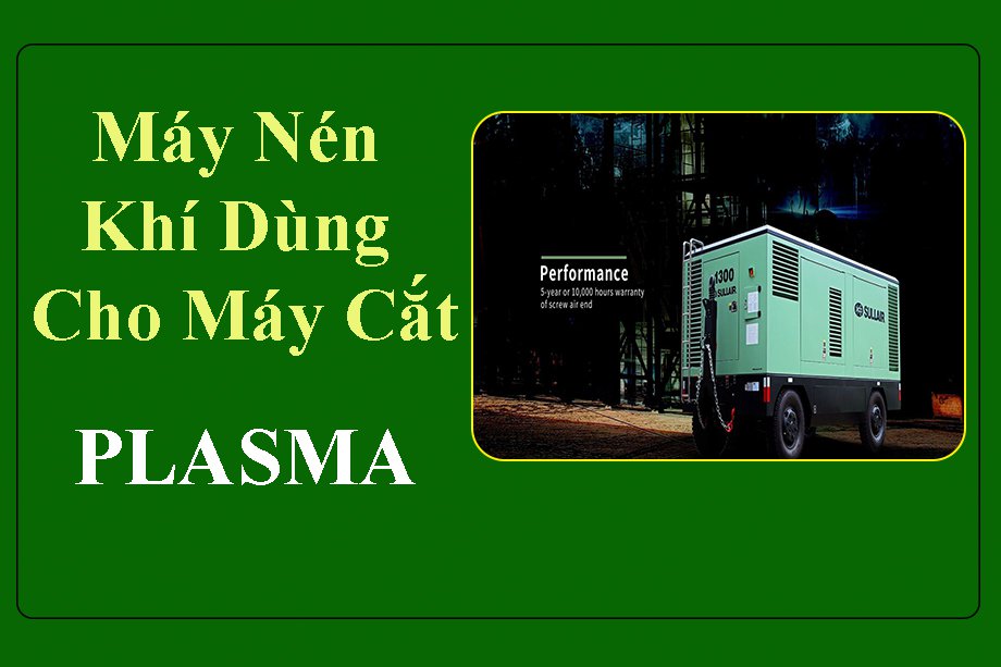 máy nén khí dùng cho máy cắt plasma