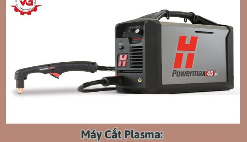 tổng quan về máy cắt plasma