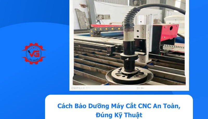 cách bảo dưỡng máy cắt cnc