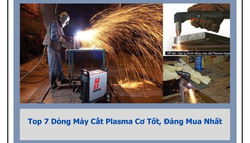 máy cắt plasma cơ đáng mua