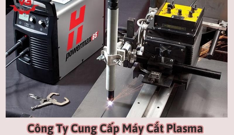 công ty cung cấp máy cắt plasma