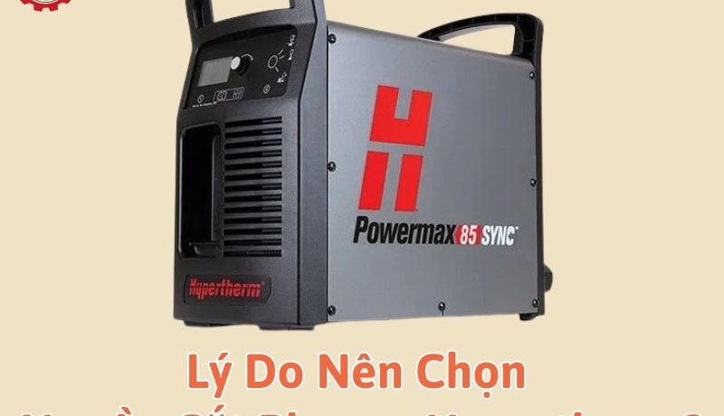 nguồn cắt plasma loại nào tốt
