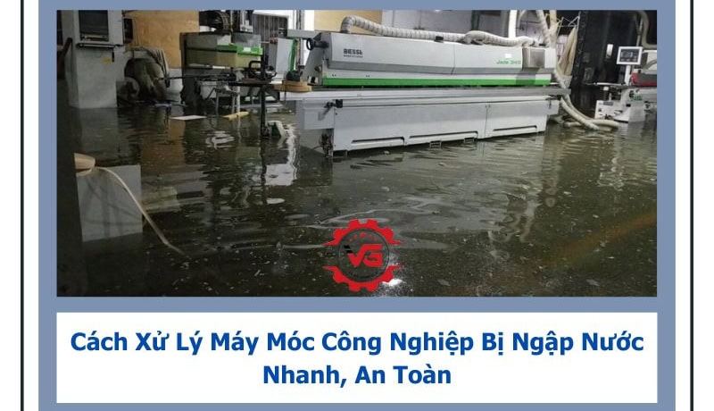 máy móc công nghiệp bị ngập nước