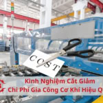 cách giảm chi phí gia công cơ khí