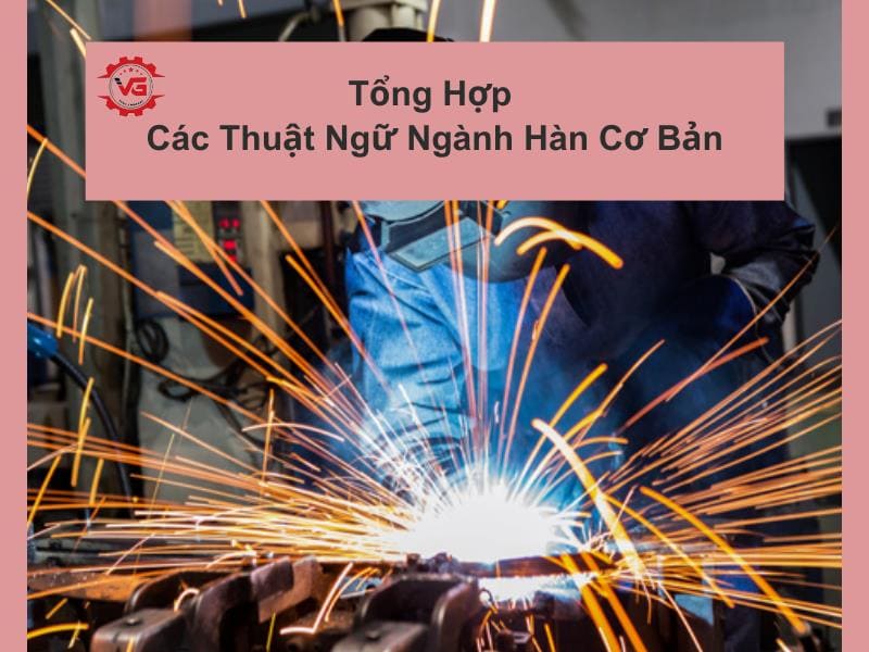 thuật ngữ ngành hàn