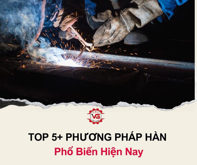 các phương pháp hàn phổ biến