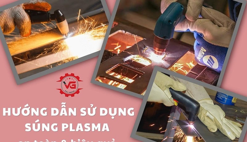 cách sử dụng súng plasma