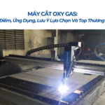máy cắt oxy gas