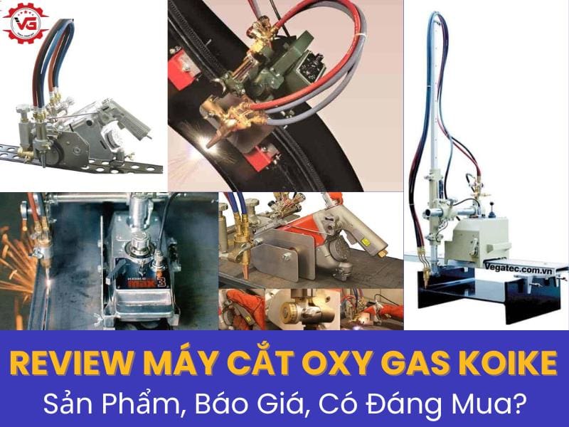 review máy cắt oxy gas koike