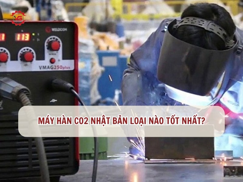 có nên mua máy hàn co2 nhật bản