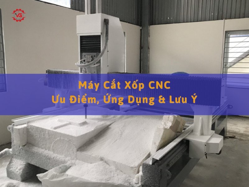 máy cắt xốp cnc