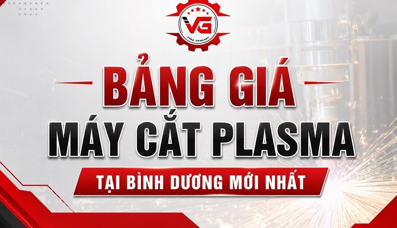 Mở mắt Bảng Giá Máy Cắt Plasma Tại Bình Dương Mới Nhất 6 bảng giá máy cắt plasma tại bình dương