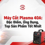 máy cắt plasma 40a