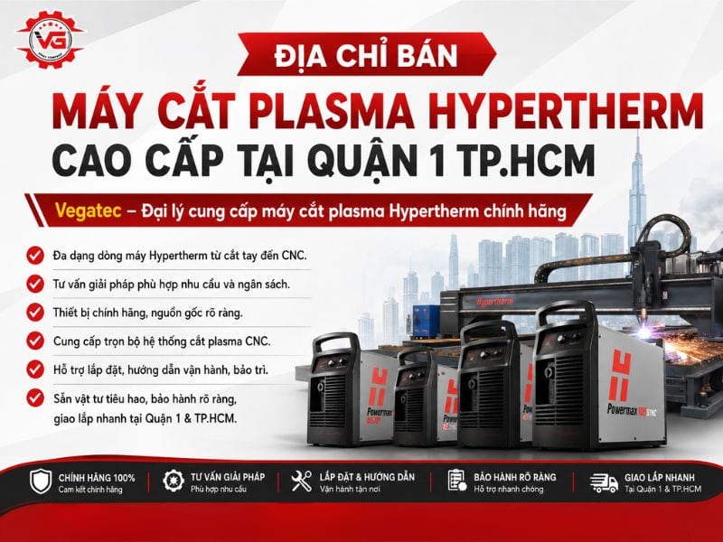 Trực tiếp Địa Chỉ Bán Máy Cắt Plasma Hypertherm Cao Cấp Tại Quận 1 HCM 15 mua may cat plasma hypertherm o dau quan 1